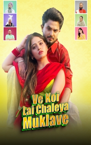 Ve Koi Le Chaleya Muklave